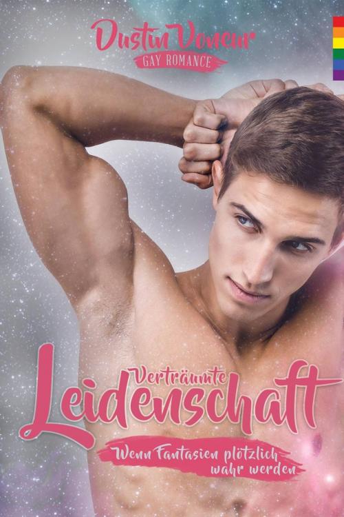 Cover of the book Verträumte Leidenschaft (Gay Erotik Romance) by D. Voneur, eBook Media Publishing