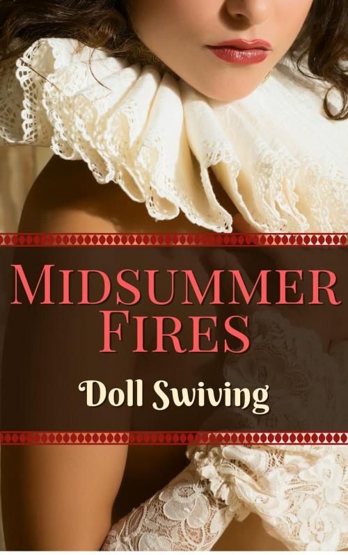 Cover of the book Midsummer Fires by Doll Swiving, Jujube Press