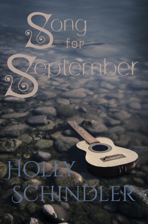 Cover of the book Song for September by Holly Schindler, Holly Schindler, LLC