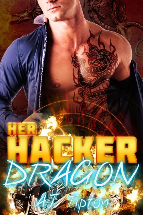 Cover of the book Her Hacker Dragon by AJ Tipton, AJ Tipton Enterprises, LLC