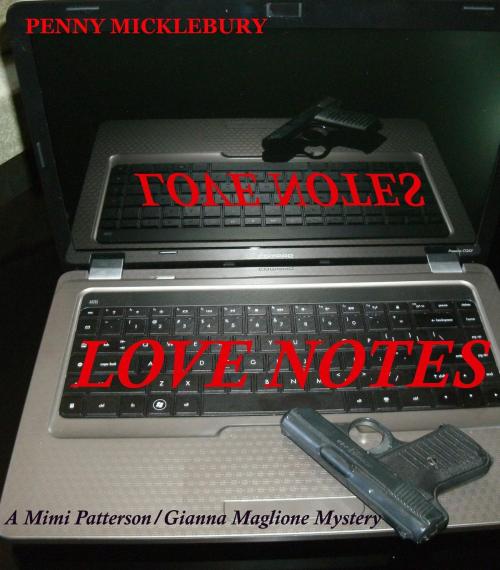 Cover of the book Love Notes by Penny Mickelbury, Penny Mickelbury