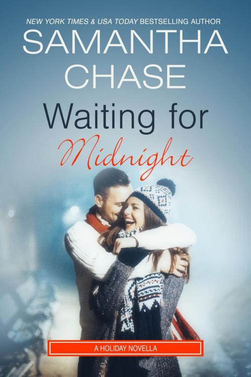 Cover of the book Waiting for Midnight by Samantha Chase, Samantha Chase