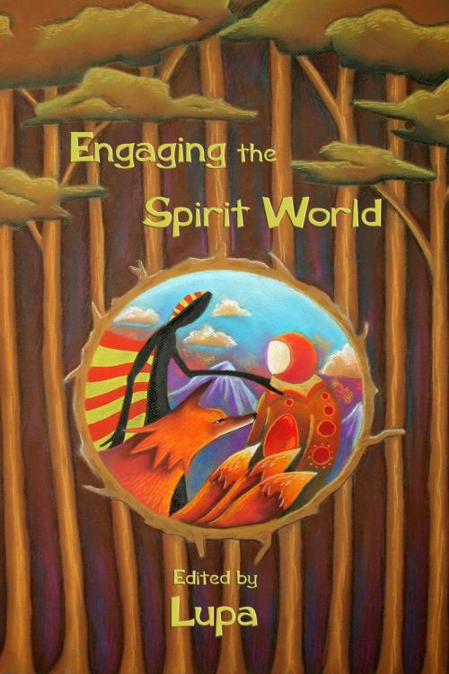 Cover of the book Engaging the Spirit World by Lupa Greenwolf, Immanion Press