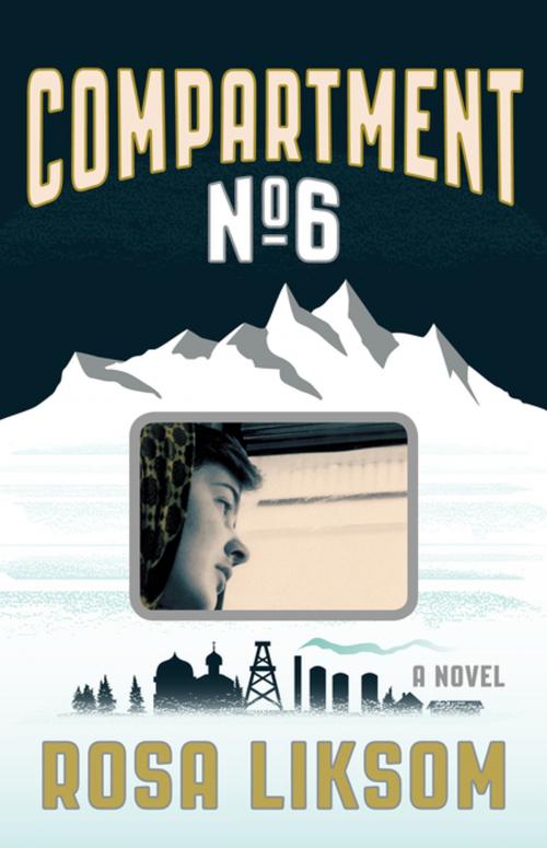 Cover of the book Compartment No. 6 by Rosa Liksom, Graywolf Press