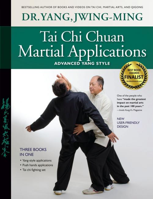 Cover of the book Tai Chi Chuan Martial Applications by Jwing-Ming Yang, YMAA Publication Center