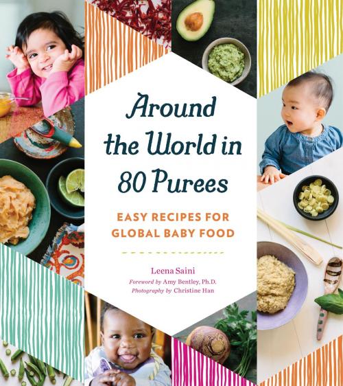 Cover of the book Around the World in 80 Purees by Leena Saini, Quirk Books