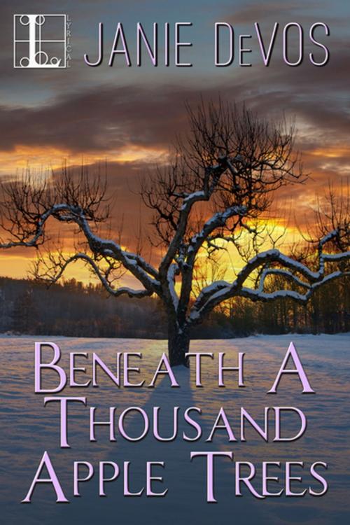 Cover of the book Beneath a Thousand Apple Trees by Janie DeVos, Lyrical Press