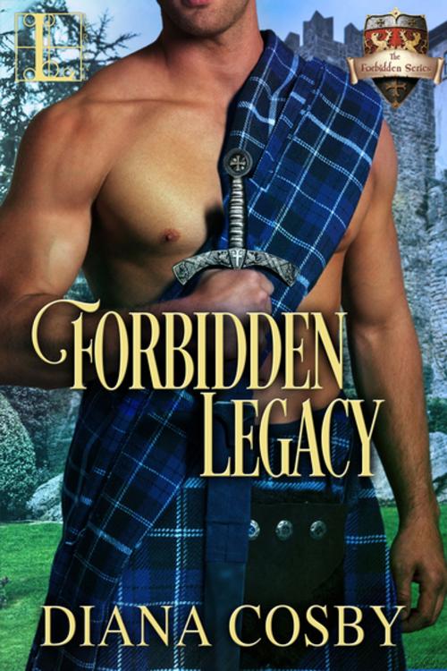 Cover of the book Forbidden Legacy by Diana Cosby, Lyrical Press