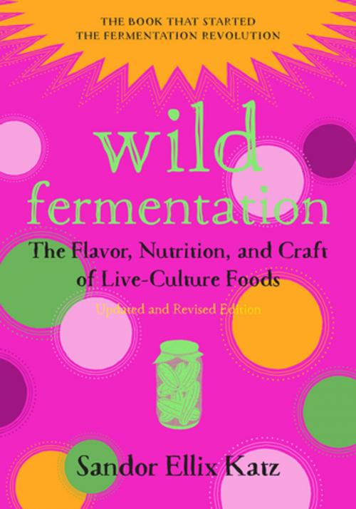 Cover of the book Wild Fermentation by Sandor Ellix Katz, Chelsea Green Publishing