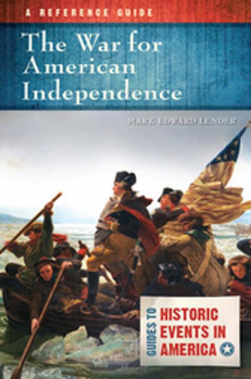 Cover of the book The War for American Independence: A Reference Guide by Mark Edward Lender, ABC-CLIO