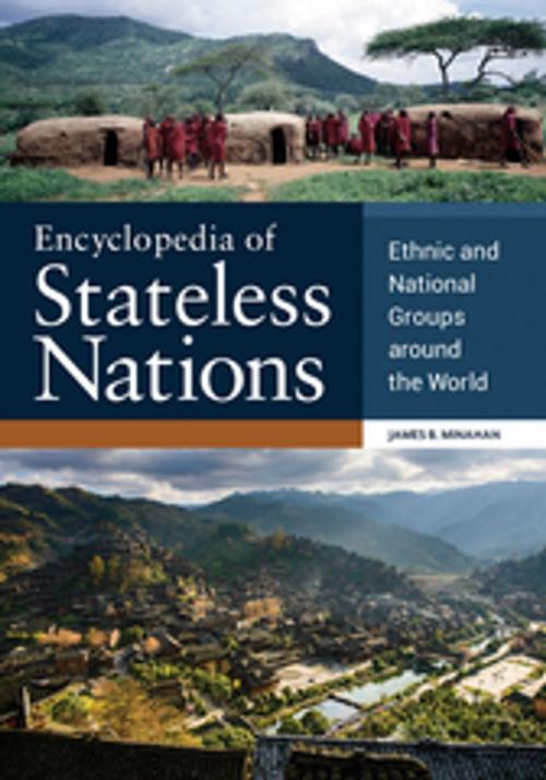 Cover of the book Encyclopedia of Stateless Nations: Ethnic and National Groups around the World, 2nd Edition by James B. Minahan, ABC-CLIO