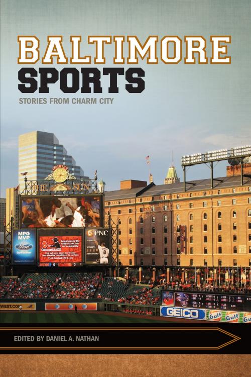 Cover of the book Baltimore Sports by , University of Arkansas Press