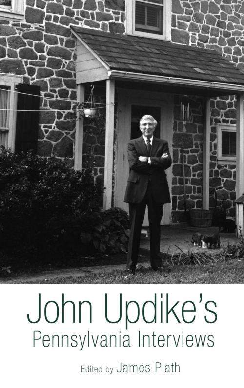 Cover of the book John Updike's Pennsylvania Interviews by , Lehigh University Press