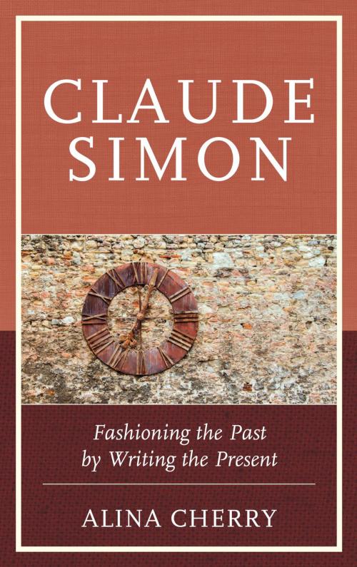 Cover of the book Claude Simon by Alina Cherry, Fairleigh Dickinson University Press