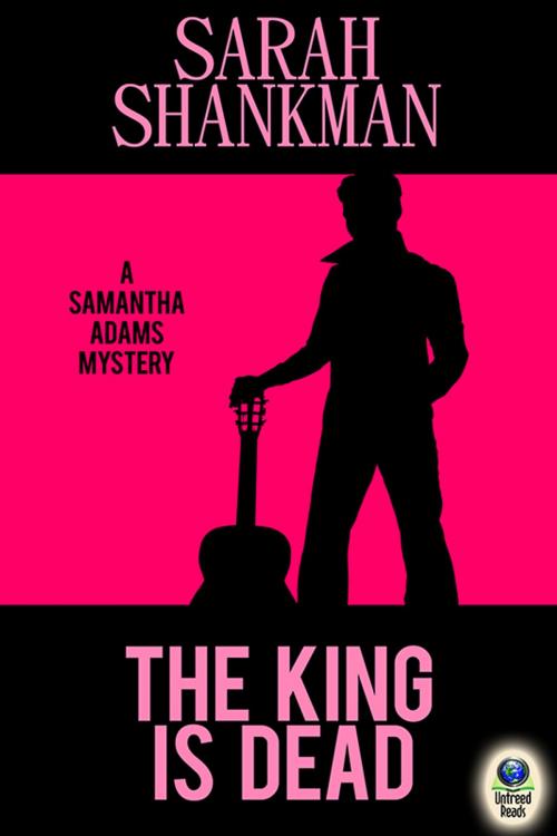 Cover of the book The King Is Dead by Sarah Shankman, Untreed Reads