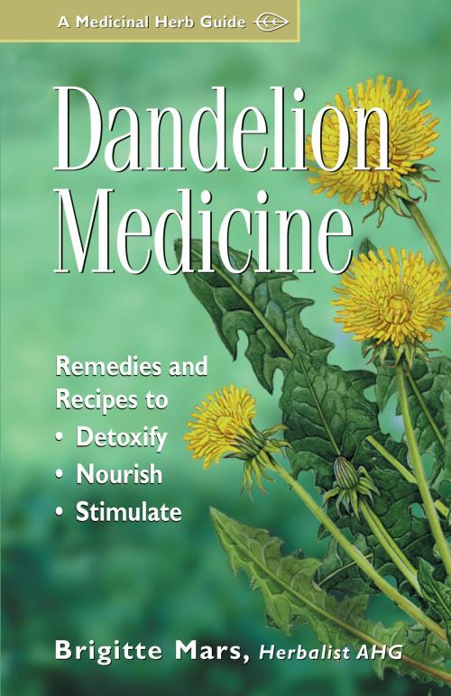 Cover of the book Dandelion Medicine by Brigitte Mars, Storey Publishing, LLC