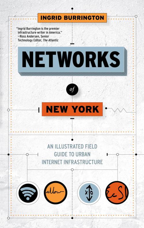 Cover of the book Networks of New York by Ingrid Burrington, Melville House