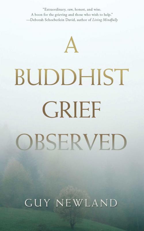 Cover of the book A Buddhist Grief Observed by Guy Newland, Wisdom Publications