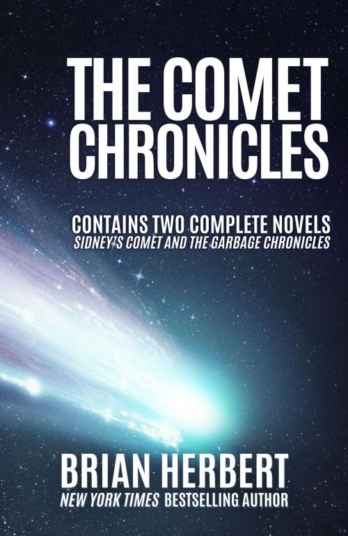 Cover of the book The Comet Chronicles by Brian Herbert, WordFire Press