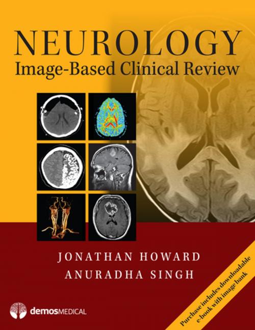 Cover of the book Neurology Image-Based Clinical Review by Jonathan Howard, MD, Anuradha Singh, MD, Springer Publishing Company