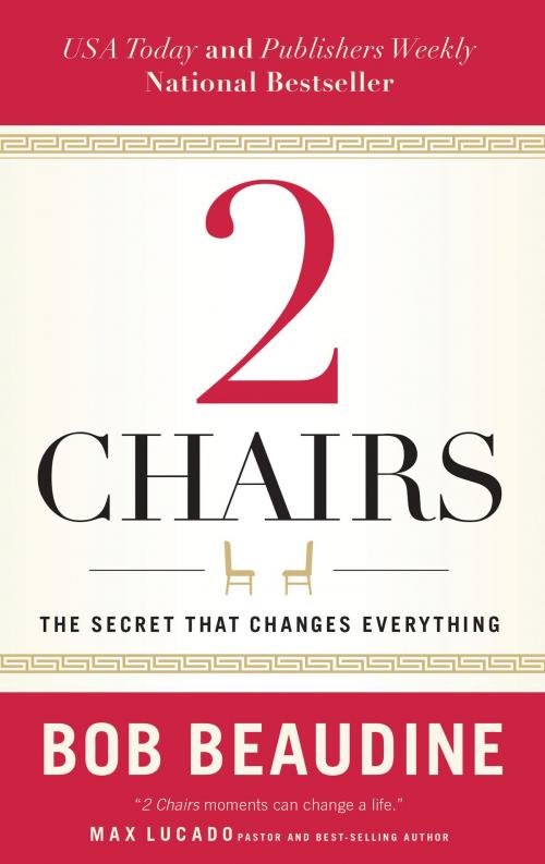 Cover of the book 2 Chairs by Bob Beaudine, Worthy