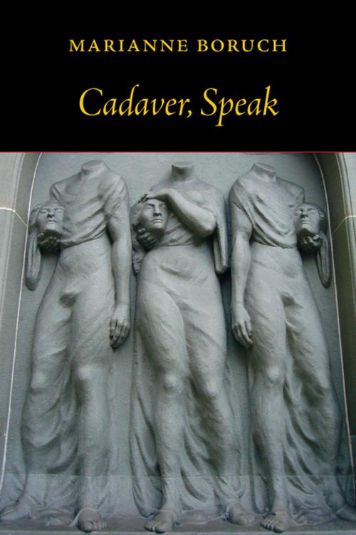 Cover of the book Cadaver, Speak by Marianne Boruch, Copper Canyon Press