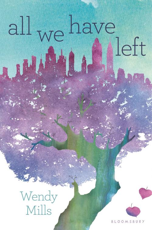 Cover of the book All We Have Left by Wendy Mills, Bloomsbury Publishing