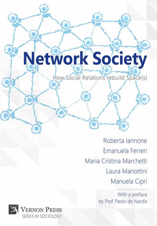 Cover of the book Network Society by Roberta Iannone, Emanueal Ferreri, Maria Christina Marchetti, Vernon Art and Science Inc.