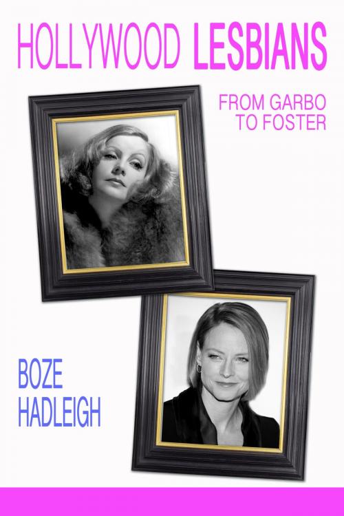 Cover of the book Hollywood Lesbians by Boze Hadleigh, Riverdale Avenue Books LLC