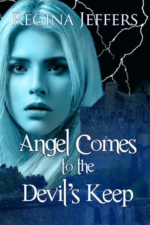 Cover of the book Angel Comes to the Devil's Keep by Regina Jeffers, Black Opal Books