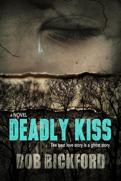 Cover of the book Deadly Kiss by Bob Bickford, Black Opal Books