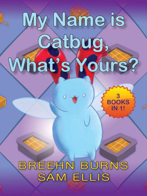 Cover of the book My Name is Catbug by Breehn Burns, Frederator Books LLC