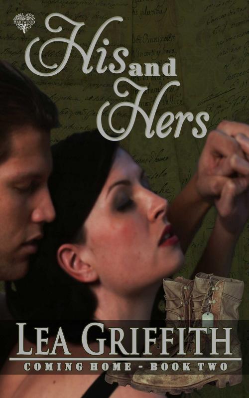 Cover of the book His and Hers by Lea Griffith, Hartwood Publishing
