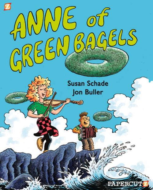 Cover of the book Anne of Green Bagels by Jon Buller, Susan Schade, Papercutz