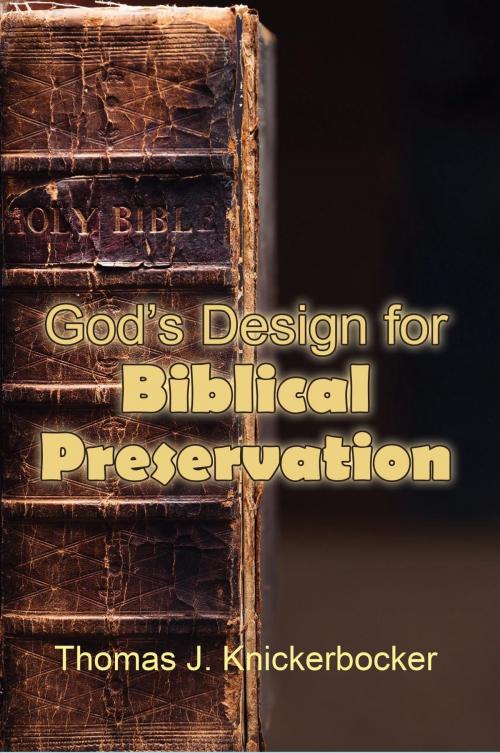 Cover of the book God's Design for Biblical Preservation by Thomas Knickerbocker, Faithful Life Publishers