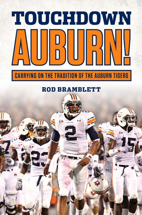 Cover of the book Touchdown Auburn by Rod Bramblett, Triumph Books