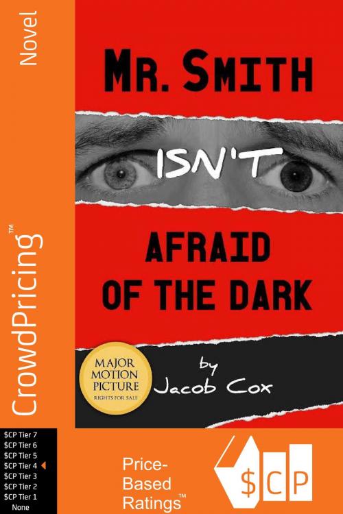 Cover of the book Mr. Smith Isn't Afraid of the Dark by Jacob Cox, Scribl