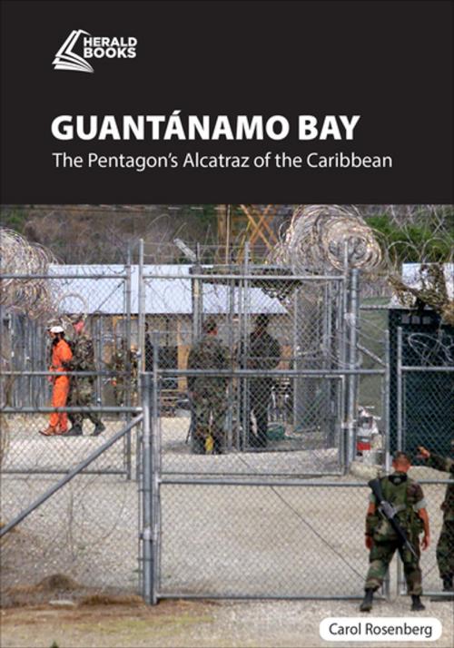 Cover of the book Guantánamo Bay by Carol Rosenberg, Mango Media