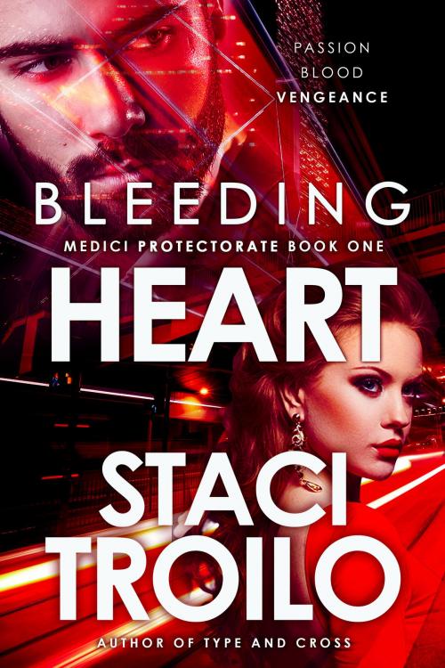 Cover of the book Bleeding Heart by Staci Troilo, Oghma Creative Media