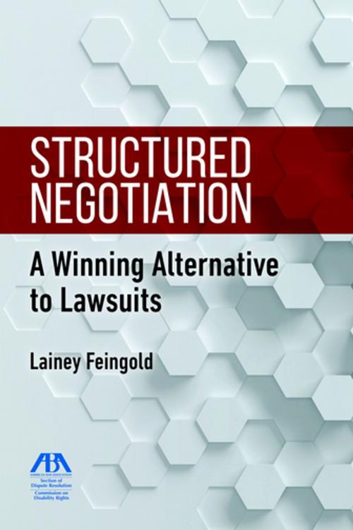 Cover of the book Structured Negotiation by Lainey Feingold, American Bar Association
