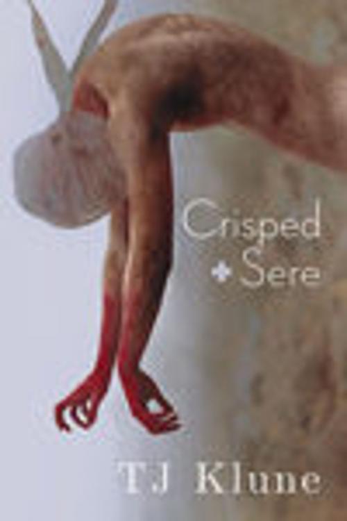 Cover of the book Crisped + Sere by TJ Klune, Dreamspinner Press