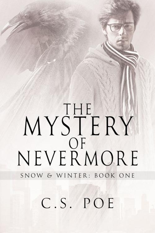 Cover of the book The Mystery of Nevermore by C.S. Poe, Dreamspinner Press