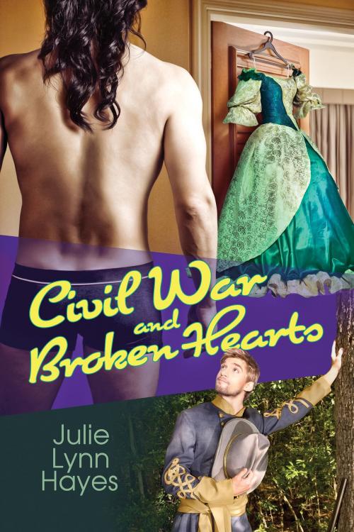 Cover of the book Civil War and Broken Hearts by Julie Lynn Hayes, Dreamspinner Press