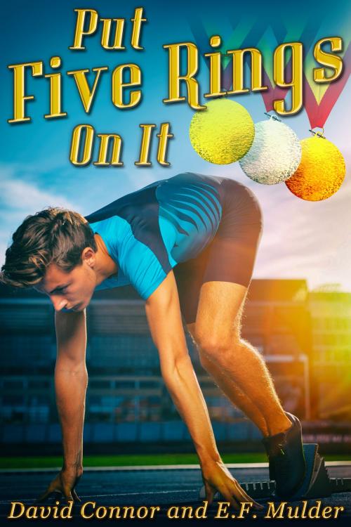 Cover of the book Put Five Rings on It by David Connor, E.F. Mulder, JMS Books LLC