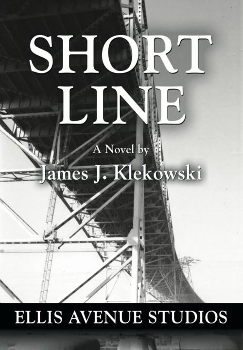 Cover of the book Short Line by James J. Klekowski, BookLocker.com, Inc.