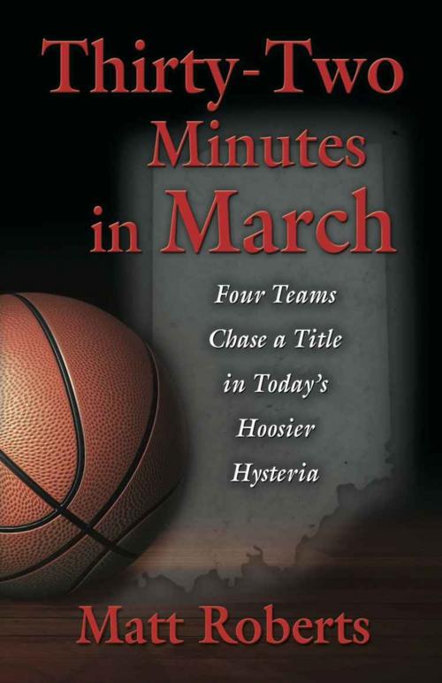 Cover of the book Thirty-Two Minutes in March by Matt Roberts, BookLocker.com, Inc.