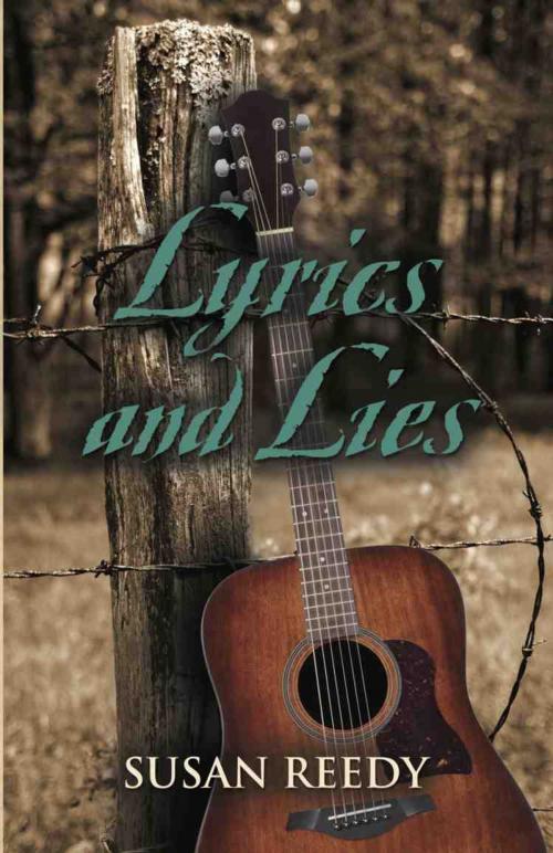 Cover of the book Lyrics and Lies by Susan Reedy, BookLocker.com, Inc.