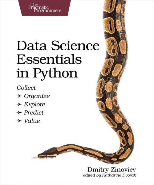 Cover of the book Data Science Essentials in Python by Dmitry Zinoviev, Pragmatic Bookshelf
