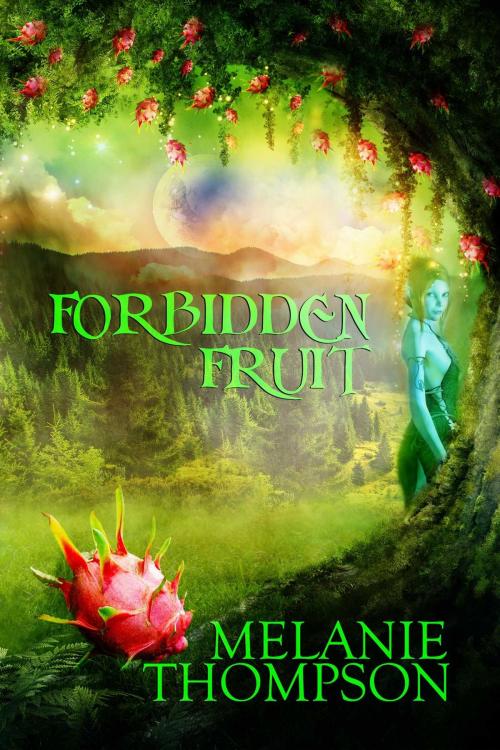 Cover of the book Forbidden Fruit by Melanie thompson, Torrid Books