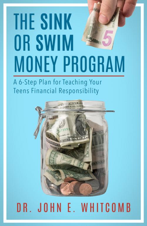 Cover of the book The Sink or Swim Money Program by Dr. John E. Whitcomb, Diversion Books